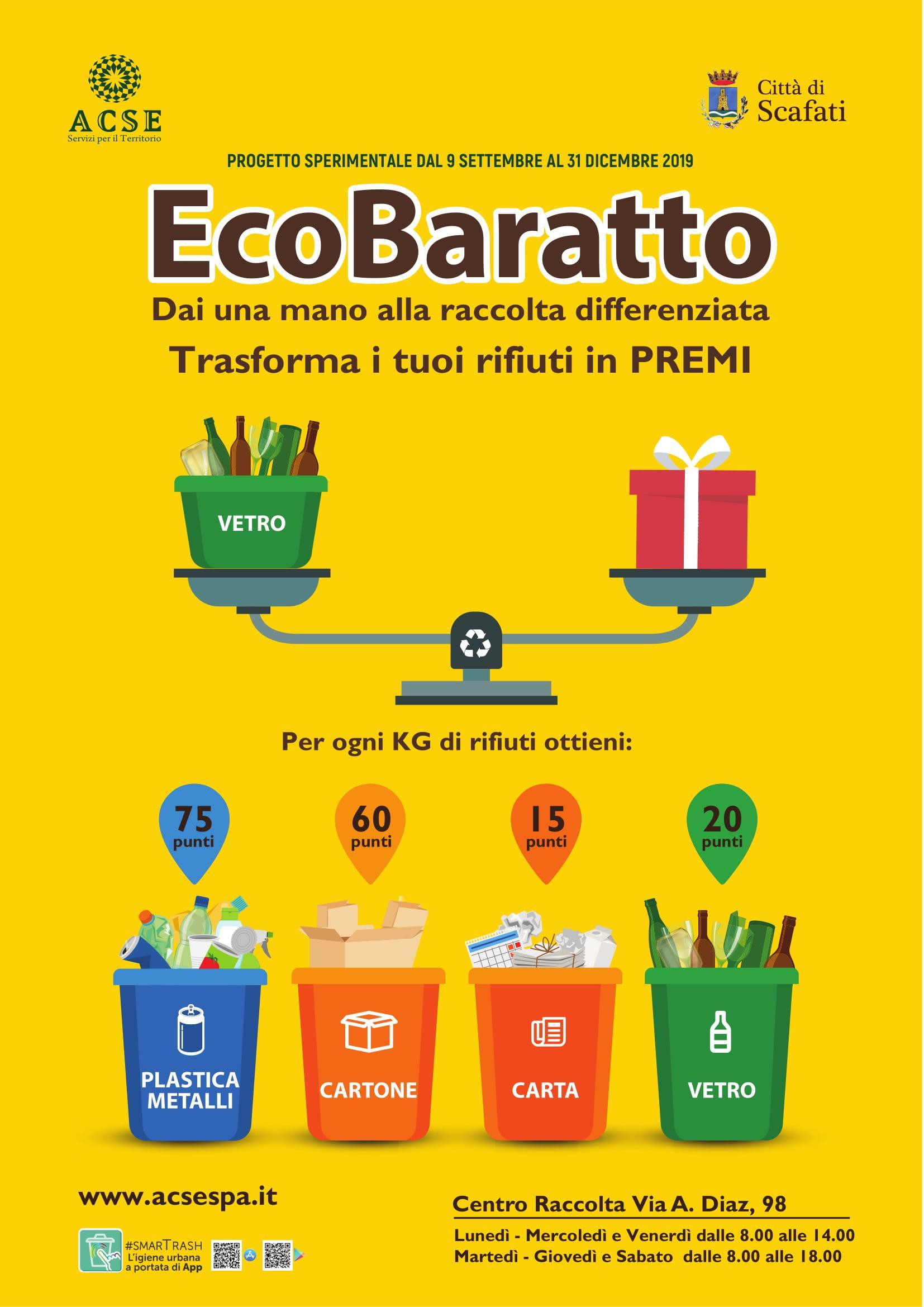 ECOBARATTO DAI UNA MANO ALLA RACCOLTA DIFFERENZIATA Acse S.p.A. Azienda Comunale Servizi